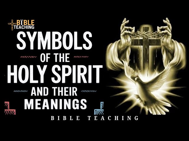 Unveiling the 6 Symbols of the Holy Spirit: Meaning and Power in Your Life