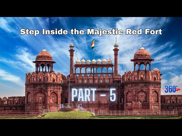 5: Step Inside the Majestic Red Fort: 360 Virtual Tour of India's Iconic Mughal Fortress, 360° Tour