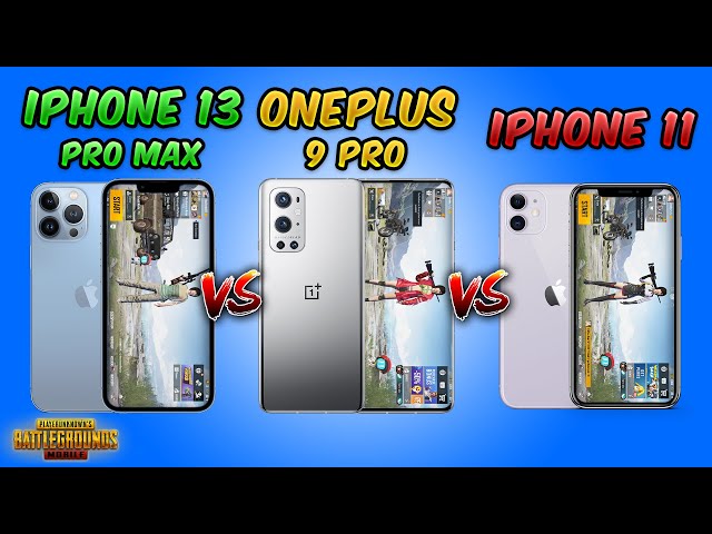 iPhone 13 Pro Max vs OnePlus 9 Pro vs iPhone 11 (PUBG MOBILE) Speed Test, Stress Test, Bootcamp Test