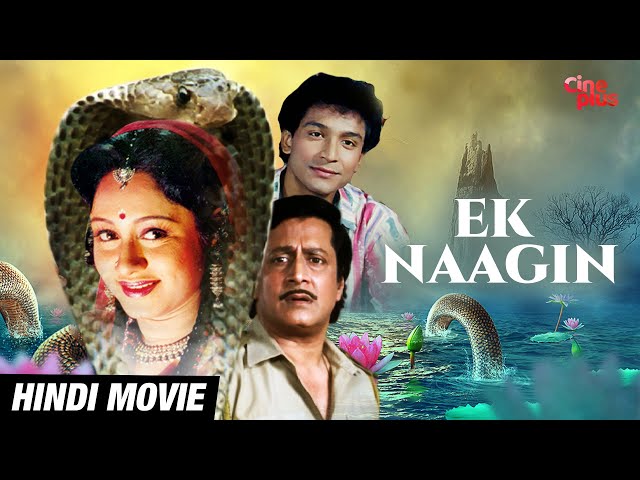 Ek Naagin | New Hindi Movie | Ranjit, Tota, Chumki | Hindi Movie 2020