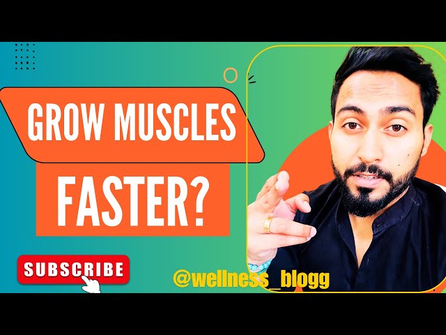 How to GROW MUSCLE FASTER? II Build Muscles faster? II Follow these to GROW MUSCLES FASTER