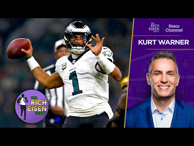 NFL Network’s Kurt Warner’s Big Question about Eagles QB Jalen Hurts | The Rich Eisen Show