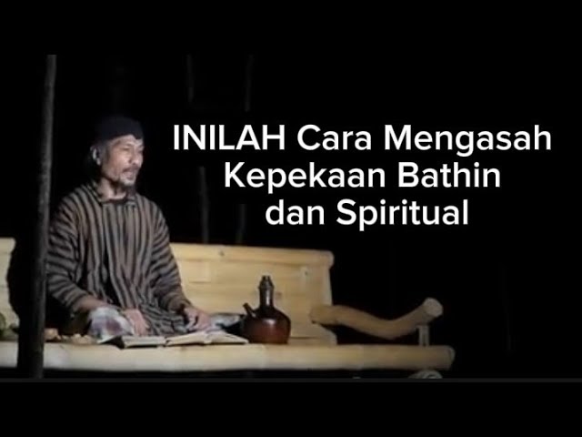 inilah cara mengasah kepekaan batin dan spritual  (@Mbah Yadi Channel)