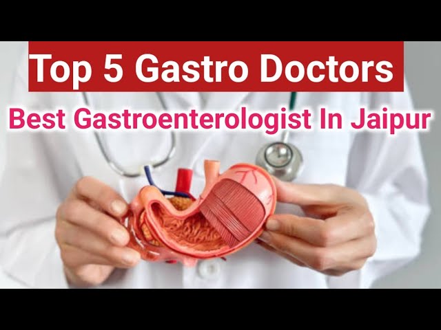 Best Gastroenterologist In Jaipur | Top 5 Gastro Doctors Hepatologist