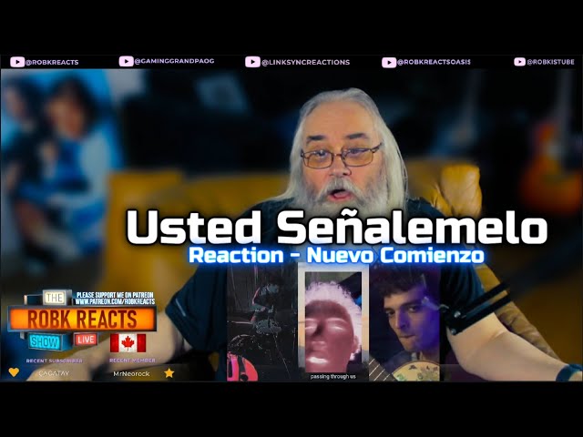 Usted Señalemelo Reaction - Nuevo Comienzo - First Time Hearing - Requested