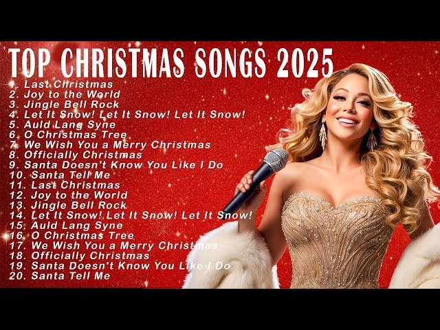 Christmas Songs Medley 2025 🎅 Top Christmas Songs Playlist 🎄 Merry Christmas with Mariah Carey