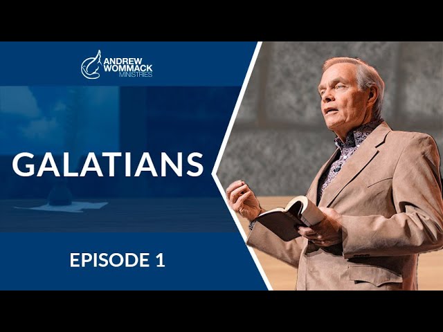 Galatians: Episode 1