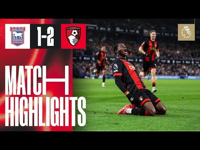 Ouattara wins it AT THE DEATH in another sensational late turnaround | Ipswich 1-2 AFC Bournemouth