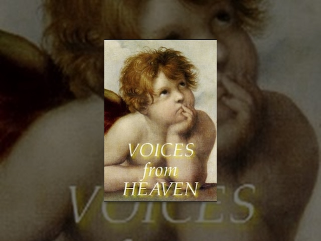 Voices From Heaven