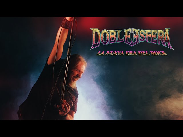 DOBLE ESFERA "La Nueva Era Del Rock" (Videoclip)