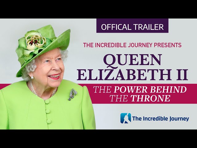 Queen Elizabeth II – The Power Behind the Throne - OFFICAL TRAILER 2