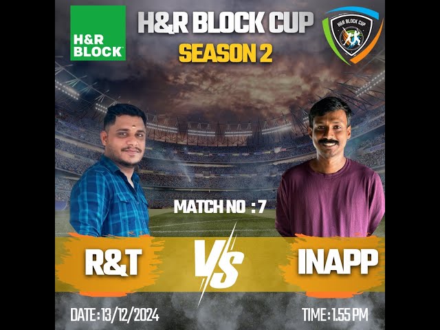 H&R BLOCK CUP || MATCH - 07 || INAPP BLUES Vs R&T