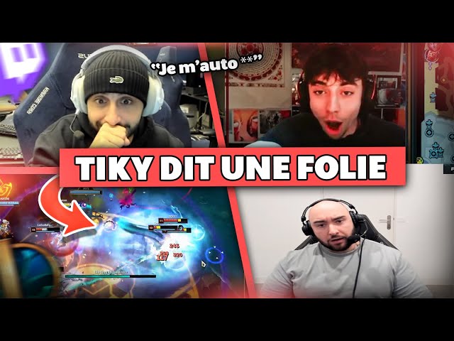 TIKY DIT UNE FOLIE EN PLEIN LIVE - Best Of LoL #913 Réactions