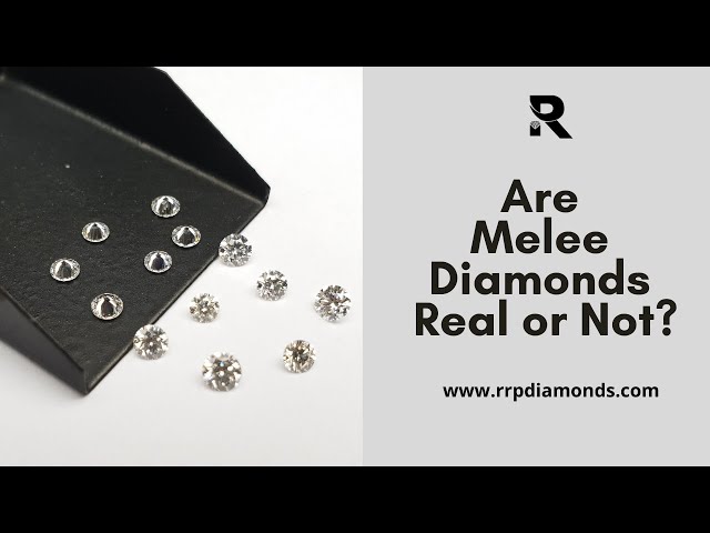 Are Melee Diamonds Real or Not? - RRP Diamond