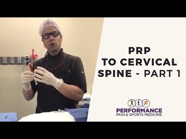 PRP to cervical spine - part 1