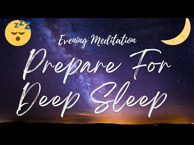 🌙☯️Guided Evening Meditation | Calm Your Mind and Prepare For A Restful Sleep