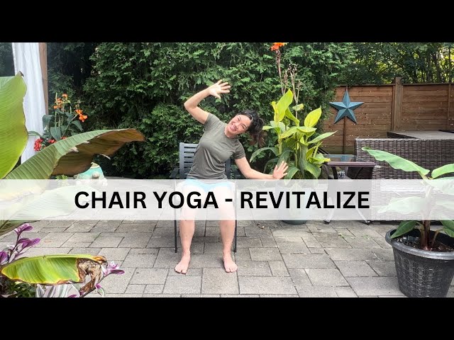 Chair Yoga - Revitalize: Boost Energy & Flexibility