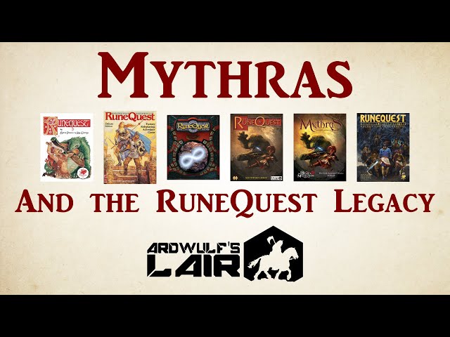 Mythras and the RuneQuest Legacy