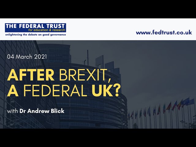 After Brexit, a Federal UK?