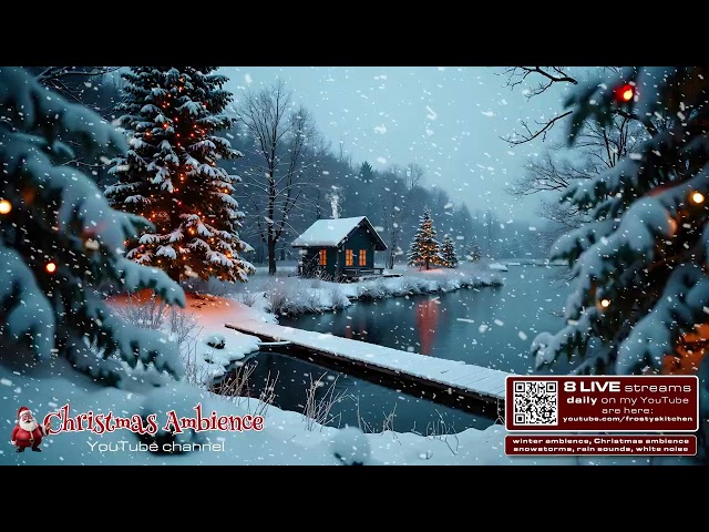 Relaxing Christmas Ambience   Holiday Vibes   Snowstorm Sounds 127