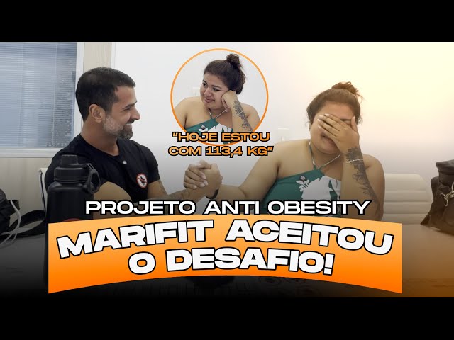 A MARIFIT ACEITOU O DESAFIO #ANTIOBESITY