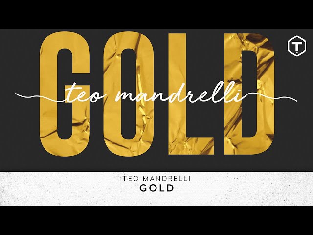 Teo Mandrelli "Gold"