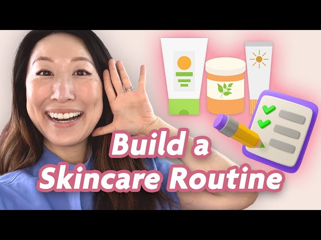 Building A Skincare Routine For All Skin Types | Dr. Joyce Park