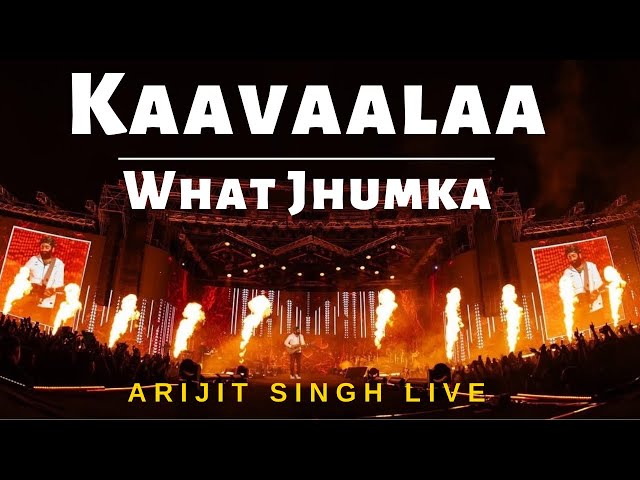 Kaavaalaa | What Jhumka | First class | Arijit Singh Live Gift City Gandhinagar 2025