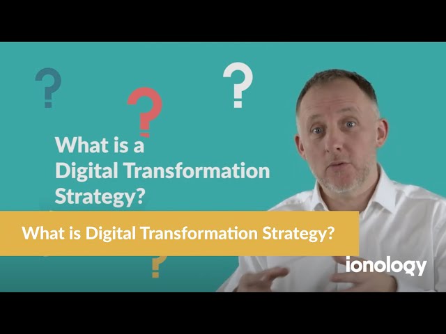 What is a Digital Transformation Strategy?