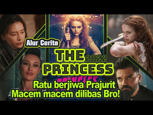 Alur Cerita THE PRINCESS (2022) Sinopsis Film Action | BlackiD