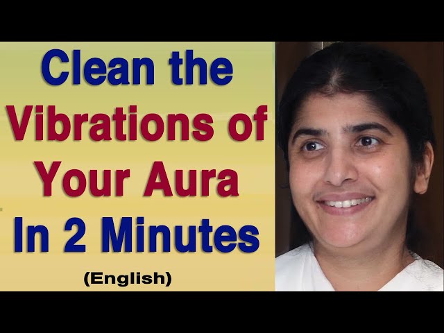 Clean the Vibrations of Your Aura In 2 Minutes: Part 1: BK Shivani in Portugal: English