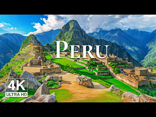 PERU 4K - Breathtaking Scenery and Relaxation Film with Calming Piano Music - 4K Video Ultra HD