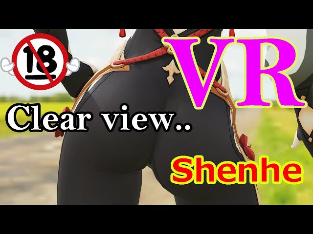 [VR]よく見えるようにしてみました Say so - sitting position behind 申鶴 Shenhe 原神 genshin impact  紳士向け R18【MMD】