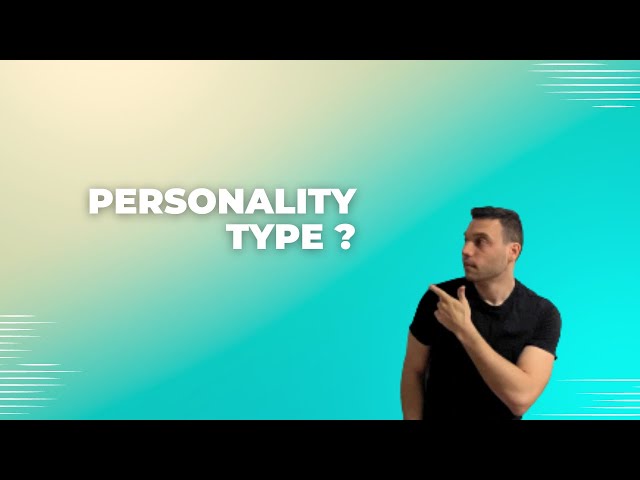 3. What is Personality Type?