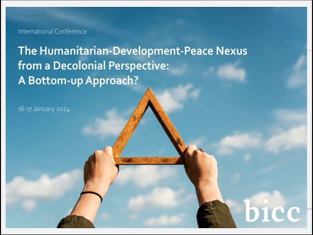 The Humanitarian-Development-Peace Nexus from a Decolonial Perspective: A Bottom-up Approach?