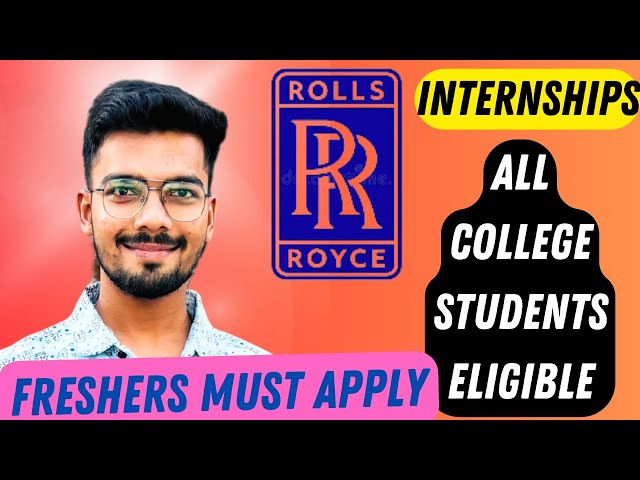 Rolls Royce Internships | Internships for college students