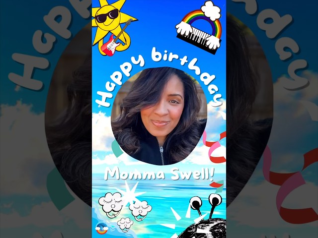 #happy birthday Momma Swell! Please Subscribe to celebrate! #love #sel #education #music #family 🏝️