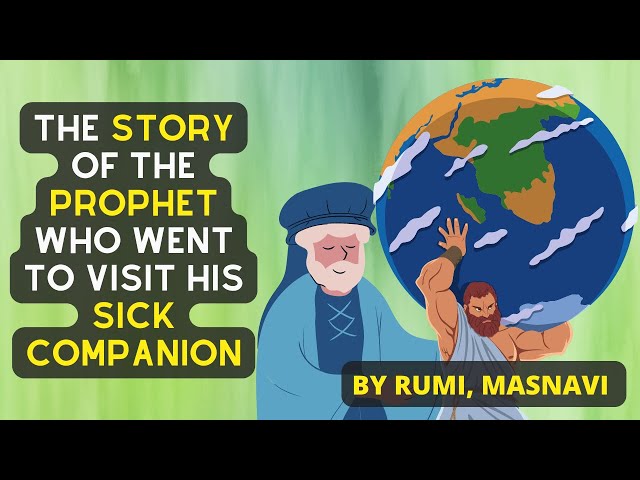 The Story of the Prophet Who Went to Visit His Sick Companion