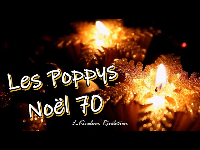 Les Poppys - Noël 70 (sous-titres paroles/lyrics)