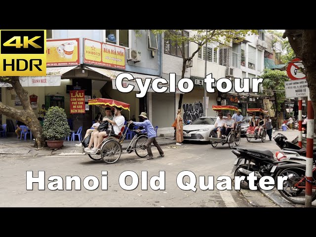 4K HDR | Cyclo tour in Hanoi Old Quarter - Vietnam 2023 | Binaural Audio