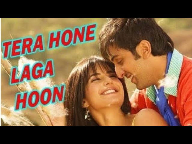 Tera Hone Laga Hoon Lyrical | Ajab Prem Ki Ghazab Kahani | Atif Aslam | Romantic Best Song