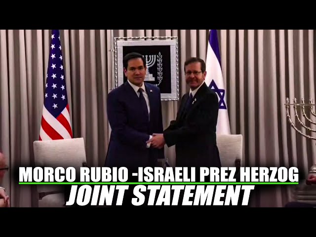 LIVE: Joint statement by U.S. Secretary of State Rubio & Israeli Prez Isaac Herzog in Jerusalem