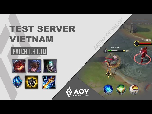 TEST SERVER VIETNAM 1.41.10 | AOV, ROV, 傳說對決,Liên Quân, Arena Of Valor