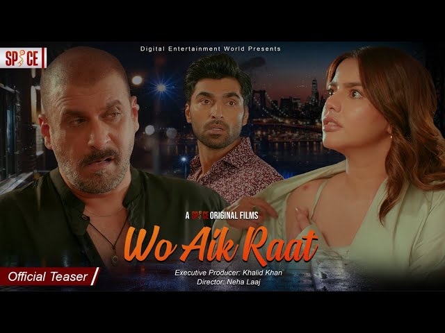 Wo Aik Raat | Shamoon Abbasi | Hina Ashfaque | Rizwan Jaffery | Neha Laaj | Official Teaser