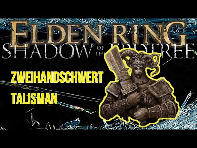 Two-Handed Sword Talisman Location | ELDEN RING SHADOW OF THE ERDTREE GUIDE