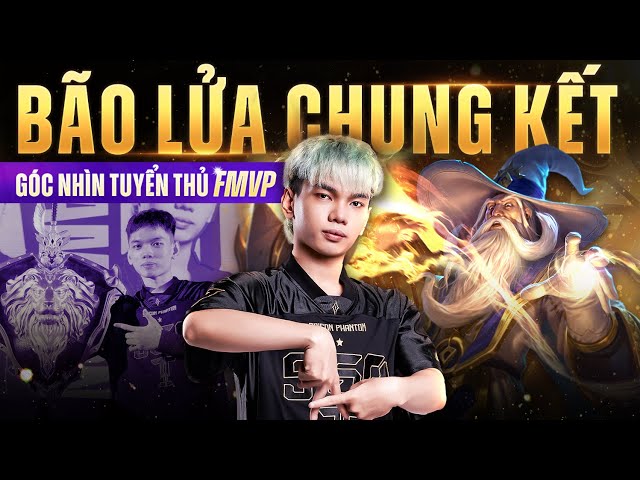 ĐẲNG CẤP FMVP - FISH SẤY BÃO LỬA RỰC CHÁY SÂN KHẤU CHUNG KẾT | GÓC NHÌN TUYỂN THỦ #18 | AOGS24