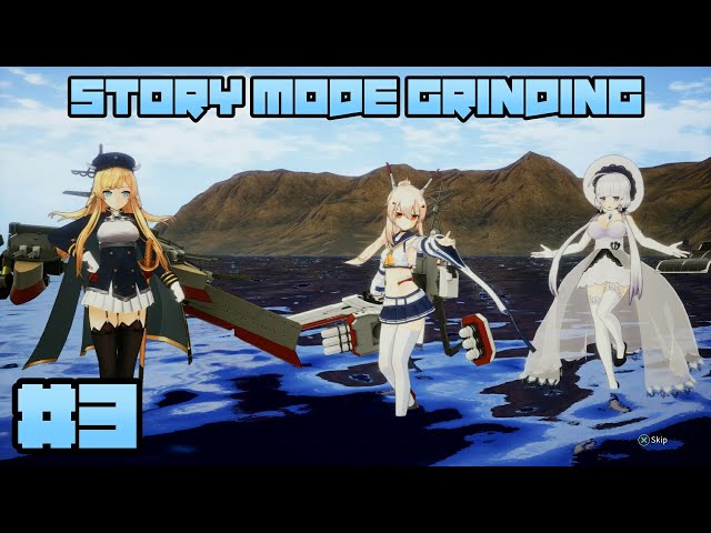 [Azur Lane: Crosswave] Story Mode Grinding | #3