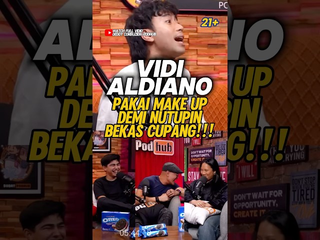 Vidi pakai make up demi nutupin bekas Cupang‼️ #vidialdiano #podcast #deddycorbuzier #ontrending