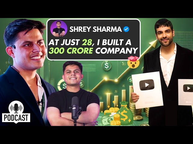 BUSINESS SECRETS TO MAKE YOU RICH IN YOUR 20s 🤯 STEP BY STEP GUIDE by Shrey Sharma |Level Up Podcast