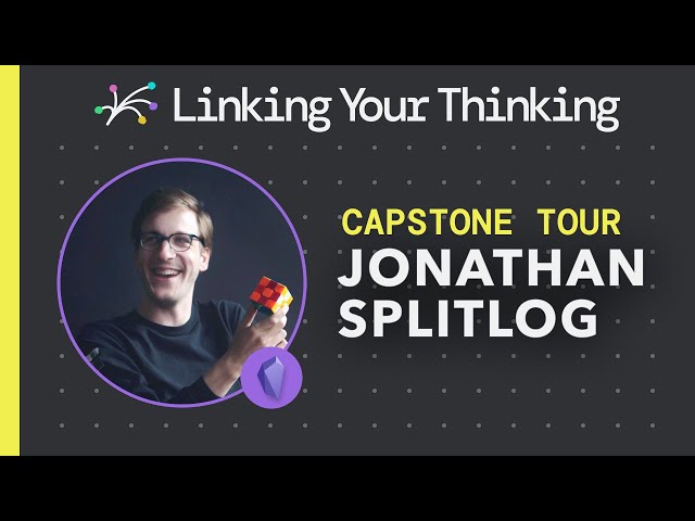 Designing Ideas: How Jonathan Splitlog uses the LYT frameworks (Obsidian)